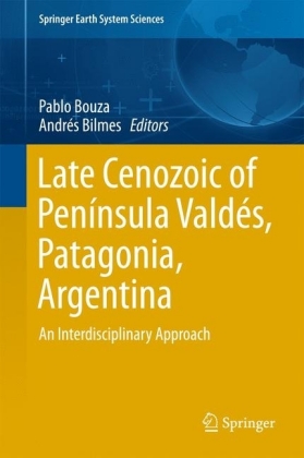 Late Cenozoic of Península Valdés, Patagonia, Argentina