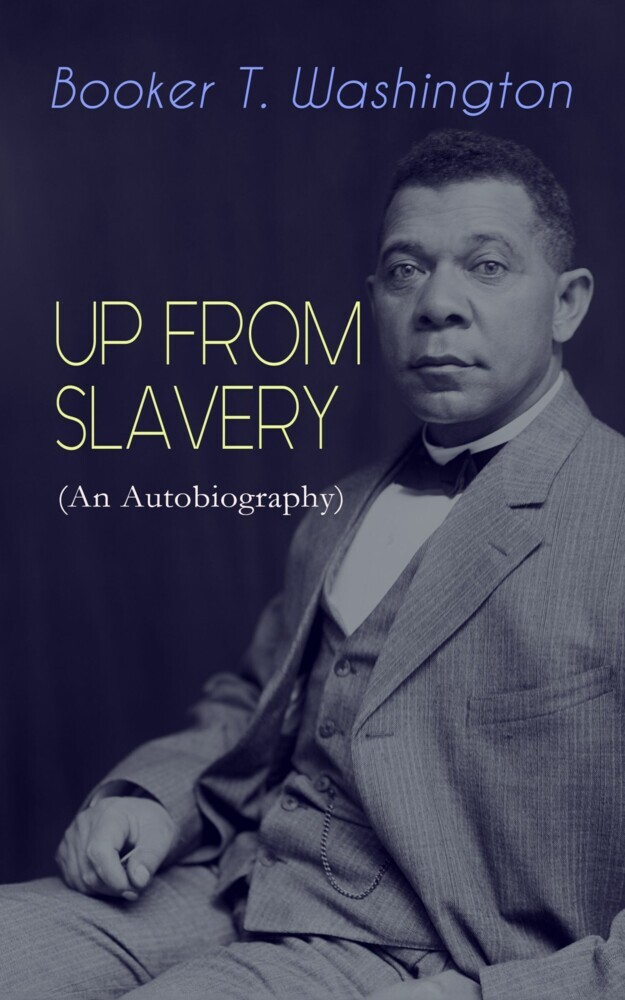 UP FROM SLAVERY (An Autobiography) main product photo