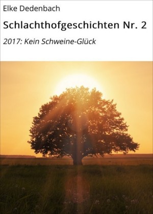 Schlachthofgeschichten Nr. 2