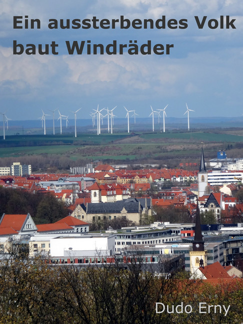 Ein aussterbendes Volk baut Windräder main product photo