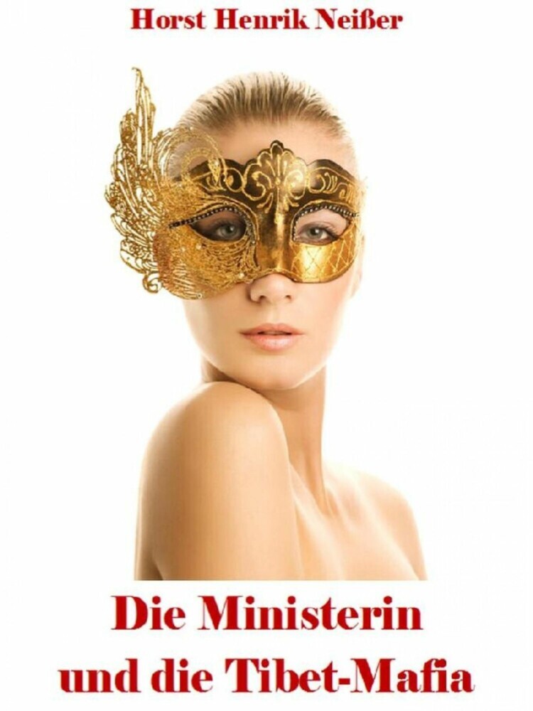 Die Ministerin und die Tibet-Mafia main product photo