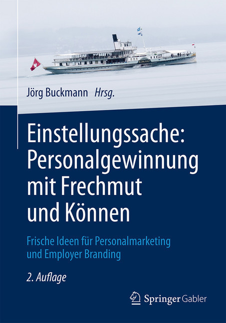Einstellungssache: Personalgewinnung mit Frechmut und Können main product photo