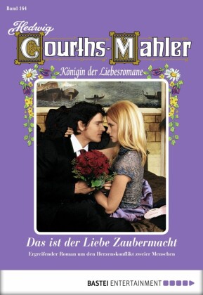 Hedwig Courths-Mahler - Folge 164