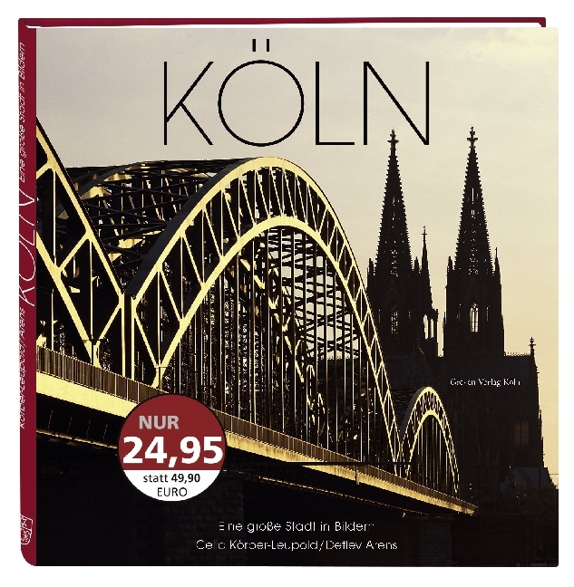 Köln. Eine große Stadt in Bildern main product photo