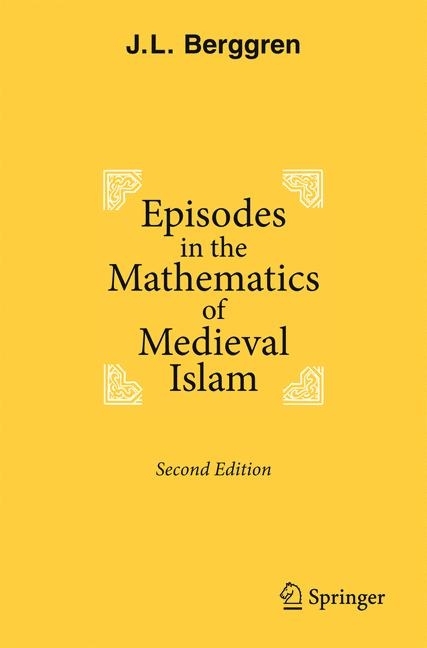 Episodes in the Mathematics of Medieval Islam main product photo