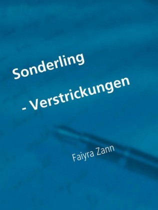 Sonderling - Verstrickungen -