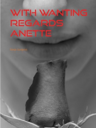 With Wanting regards Anette