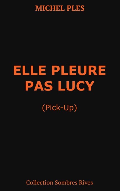 Elle pleure pas Lucy main product photo