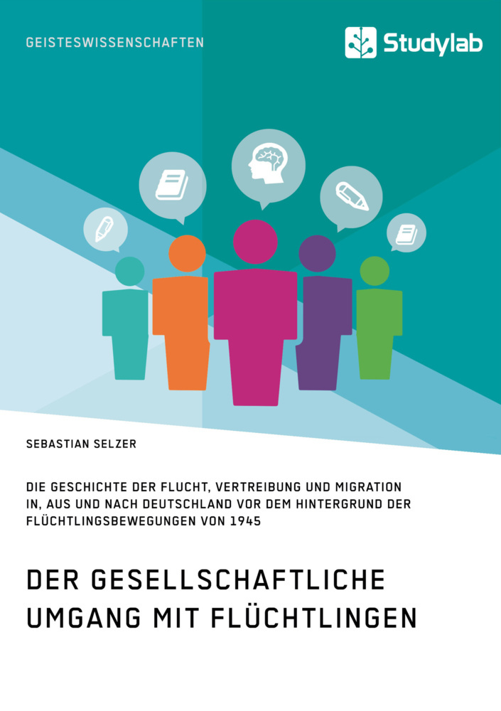 Gesellschaftlicher Umgang mit Flüchtlingen vor dem Hintergrund der Flüchtlingsbewegungen von 1945 main product photo