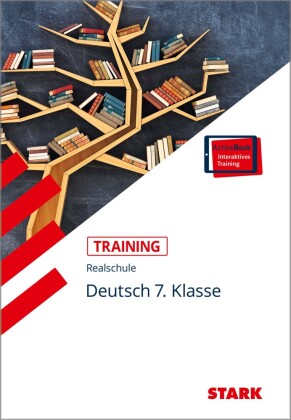 STARK Deutsch 7. Klasse - Training Realschule - Grundwissen, Aufgaben und Lösungen, m. 1 Buch, m. 1 Beilage