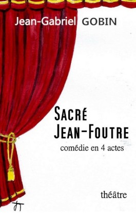 Sacré Jean-Foutre