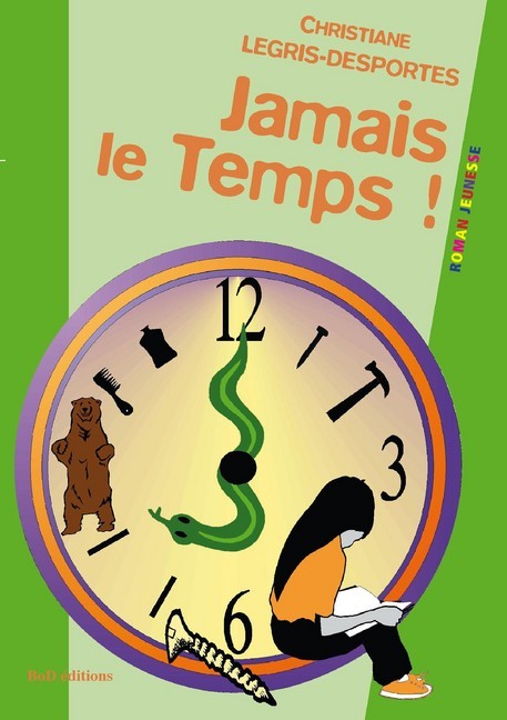 Jamais le temps main product photo