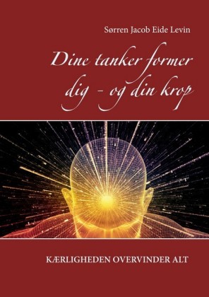 Dine tanker former dig - og din krop