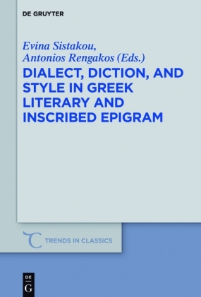 Dialect, Diction, and Style in Greek Literary and Inscribed Epigram