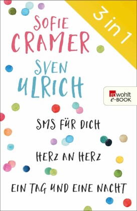 SMS für dich/Herz an Herz/Ein Tag und eine Nacht