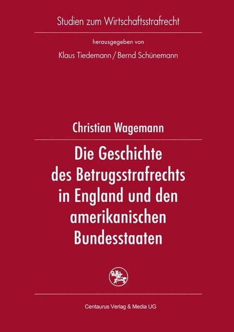 Die Geschichte des Betrugsstrafrechts in England und den amerikanischen Bundesstaaten main product photo