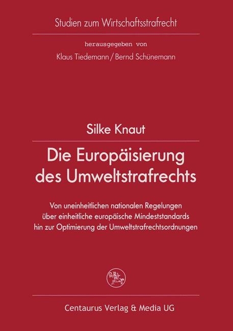Die Europäisierung des Umweltstrafrechts main product photo