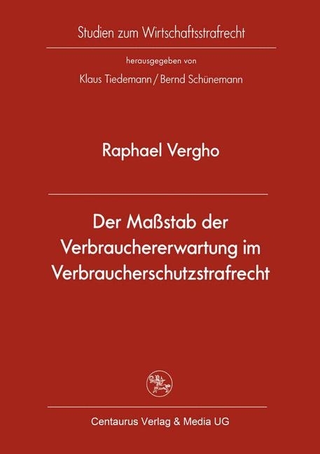 Der Maßstab der Verbrauchererwartung im Verbraucherschutzstrafrecht main product photo