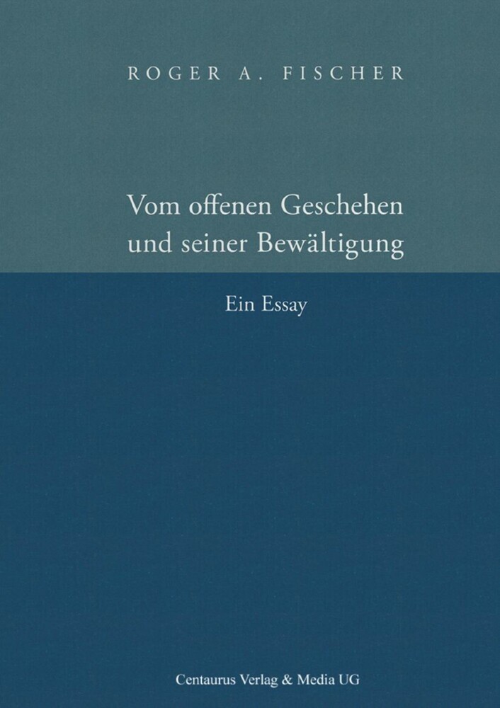 Vom offenen Geschehen und seiner Bewältigung main product photo