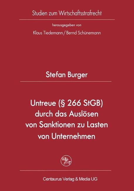 Untreue ( 266 StGB) durch das Auslösen von Sanktionen zu Lasten von Unternehmen main product photo
