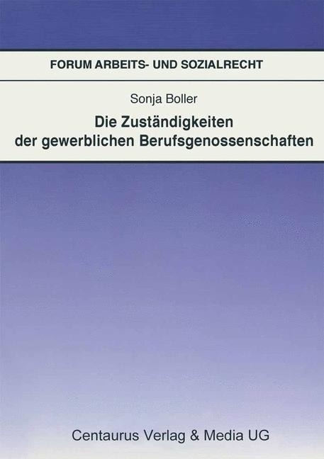 Die Zuständigkeit der gewerblichen Berufsgenossenschaften main product photo