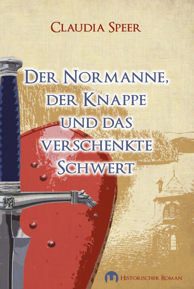 Der Normanne, der Knappe und das verschenkte Schwert main product photo