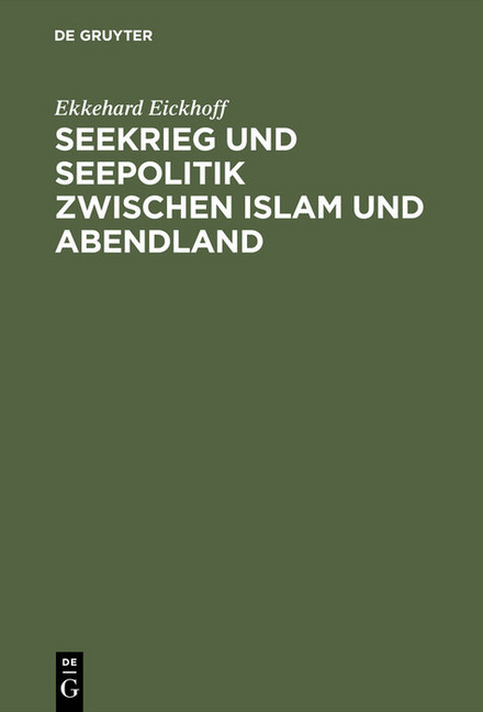 Seekrieg und Seepolitik zwischen Islam und Abendland main product photo