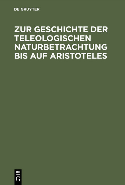 Zur Geschichte der teleologischen Naturbetrachtung bis auf Aristoteles main product photo