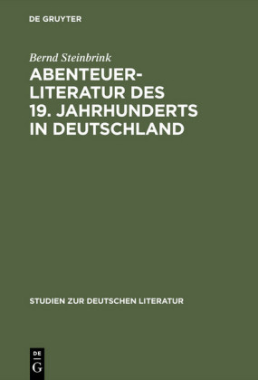 Abenteuerliteratur des 19. Jahrhunderts in Deutschland