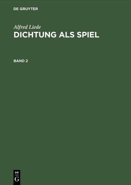 Alfred Liede: Dichtung als Spiel. Band 2 main product photo