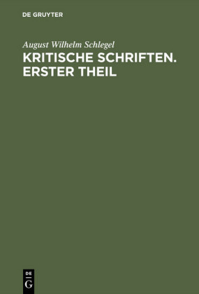 Kritische Schriften. Erster Theil