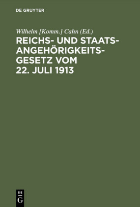 Reichs- und Staatsangehörigkeitsgesetz vom 22. Juli 1913