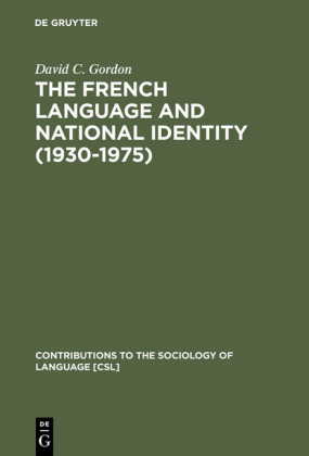 The French Language and National Identity (1930-1975)
