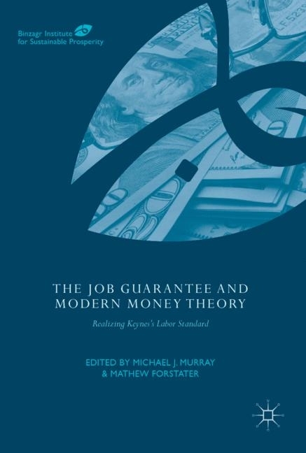 The Job Guarantee and Modern Money Theory main product photo