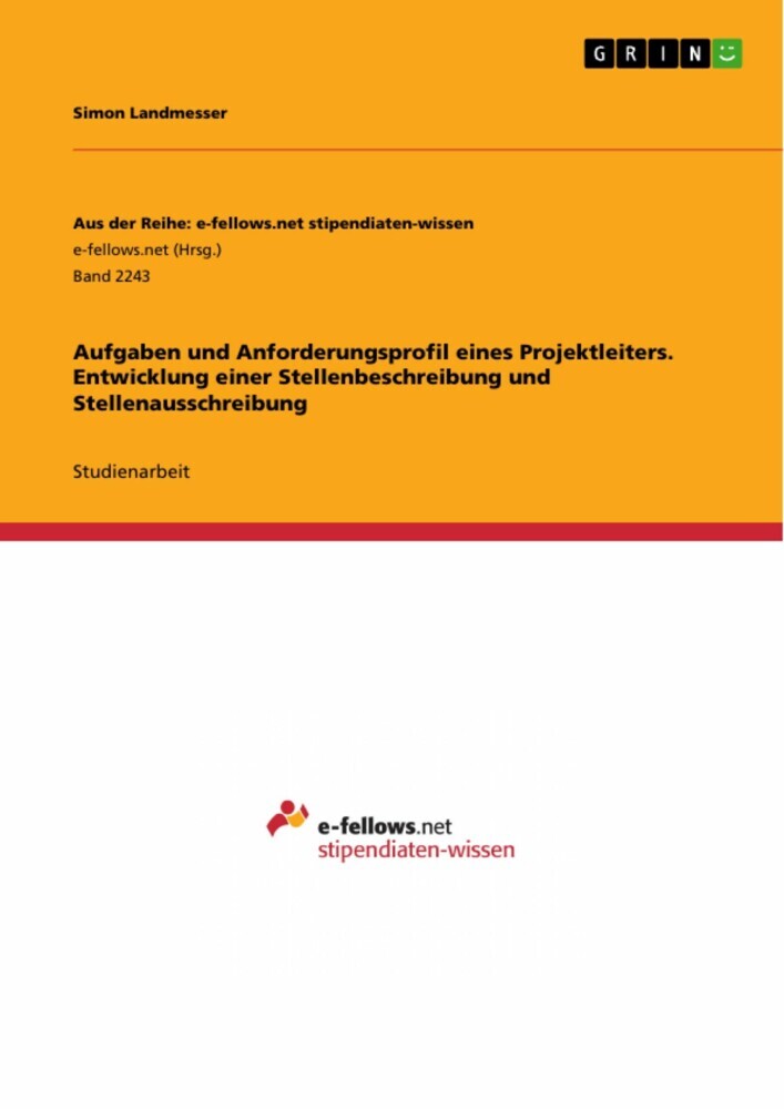 Aufgaben und Anforderungsprofil eines Projektleiters. Entwicklung einer Stellenbeschreibung und Stellenausschreibung main product photo