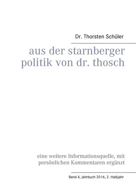 Aus der Starnberger Politik von Dr. Thosch main product photo
