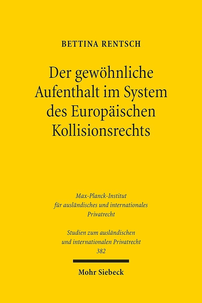 Der gewöhnliche Aufenthalt im System des Europäischen Kollisionsrechts main product photo