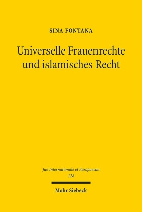 Universelle Frauenrechte und islamisches Recht