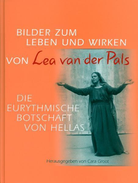 Bilder zum Leben und Wirken von Lea van der Pals main product photo