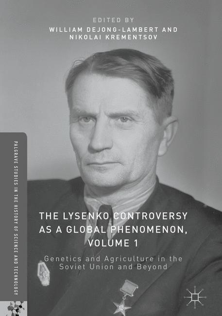 The Lysenko Controversy as a Global Phenomenon, Volume 1 main product photo