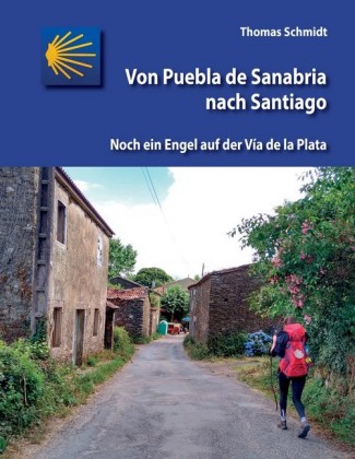 Von Puebla de Sanabria nach Santiago