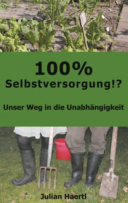 100% Selbstversorgung!? main product photo