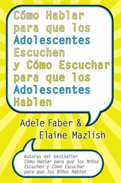 Como Hablar para que los Adolescentes Escuchen y Como Escuchar main product photo