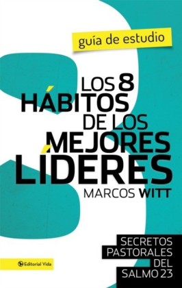 Los 8 habitos de los mejores lideres