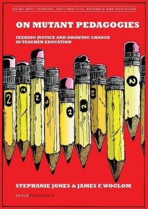 On Mutant Pedagogies