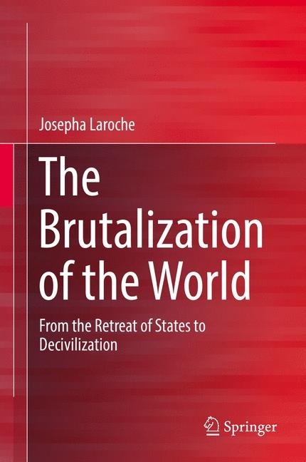 The Brutalization of the World main product photo