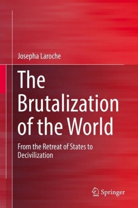 The Brutalization of the World