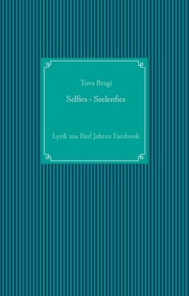 Selfies - Seelenfies