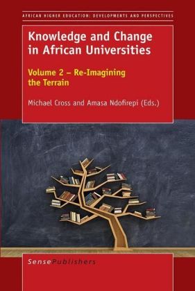 Knowledge and Change in African Universities