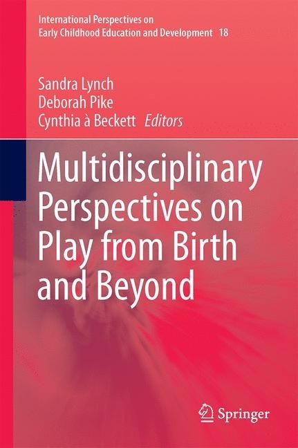 Multidisciplinary Perspectives on Play from Birth and Beyond main product photo